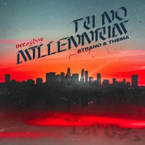 Listen to Tu no millennium song with lyrics from Neezyboy