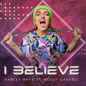 ดาวน์โหลดและฟังเพลง I Believe (Abbey8k Remix) พร้อมเนื้อเพลงจาก Harley Rhys