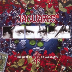 Jaguares的專輯Cronicas De Un Laberinto