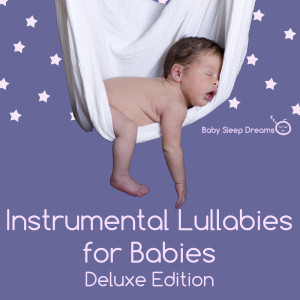 收聽BabySleepDreams的Baby Sleep Music歌詞歌曲
