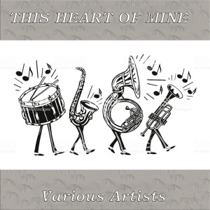 Album This Heart Of Mine oleh Various Artists