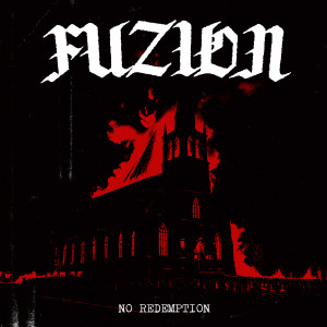 Album No Redemption (Explicit) from Fuzion