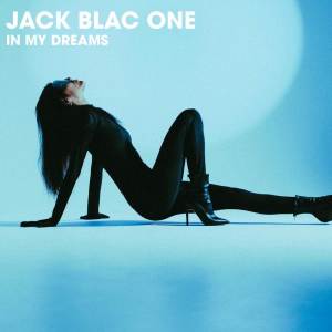Jack Black One的專輯In My Dreams