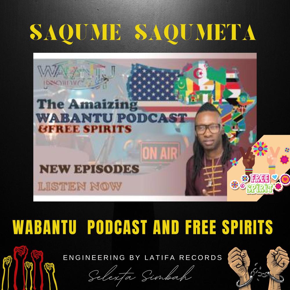 WABANTU PODCAST AND FREE SPIRITS