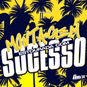 收聽DJ Br7 Oficial的Montagem Estourada Com Sucesso (Explicit)歌詞歌曲