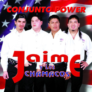 Album Conjunto Power (20th Anniversary Remastered Edition) from Jaime y Los Chamacos
