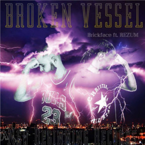 Brickface的專輯Broken Vessels