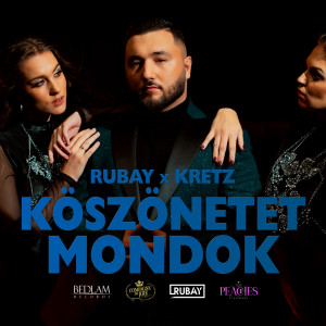 Listen to Köszönetet mondok song with lyrics from RUBAY