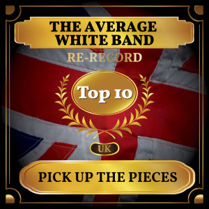 Dengarkan Pick Up The Pieces (Rerecorded) lagu dari Average White Band dengan lirik