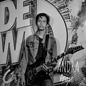 收听Andra的Angan歌词歌曲