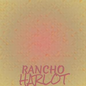 Various的专辑Rancho Harlot