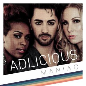 ดาวน์โหลดและฟังเพลง Maniac พร้อมเนื้อเพลงจาก Adlicious