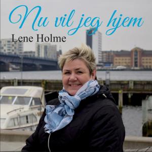 Album Nu Vil Jeg Hjem from Lene Holme
