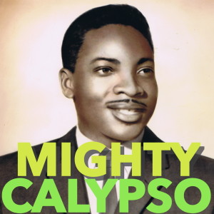 ดาวน์โหลดและฟังเพลง No, Doctor, No พร้อมเนื้อเพลงจาก The Mighty Sparrow