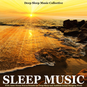Listen to Asmr Sleeping Music song with lyrics from Deep Sleep Music Collective