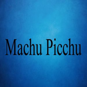 Album Machu Picchu from Cover