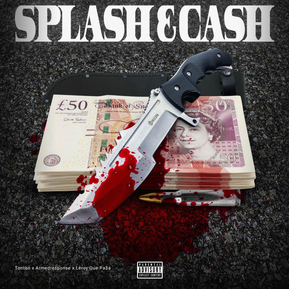 Splash & Cash (Explicit)