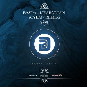 Dengarkan KEABADIAN (feat. 2Sora) [CYLAN Remix] (CYLAN Remix) lagu dari BASDA dengan lirik
