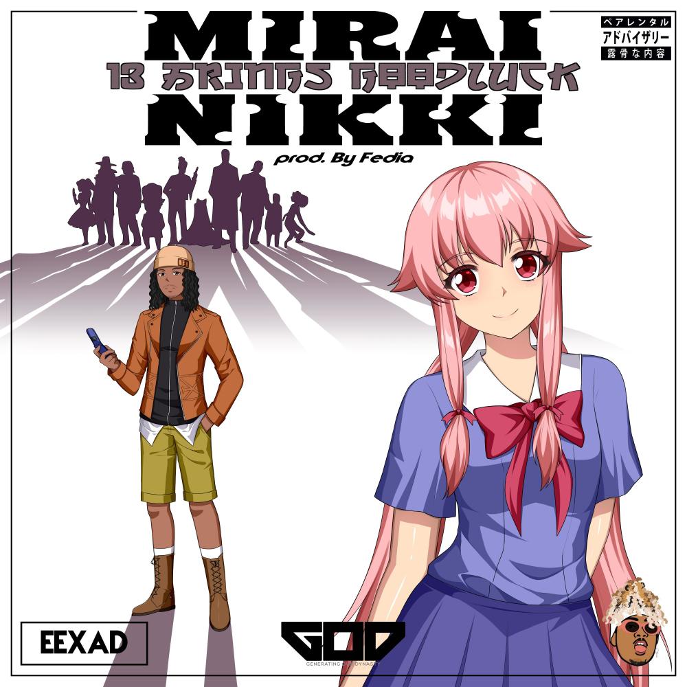 Mirai Nikki (Chopped N Slopped) (Extraordinary God Remix) (Explicit) (Extraordinary God Remix|Explicit)