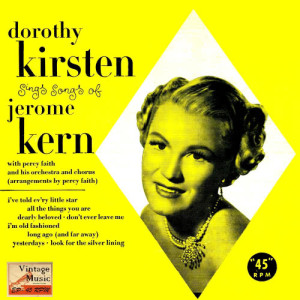 Dorothy Kirsten的專輯Vintage Vocal Jazz / Swing No. 120 - EP: Sings Songs Of Jerome Kern