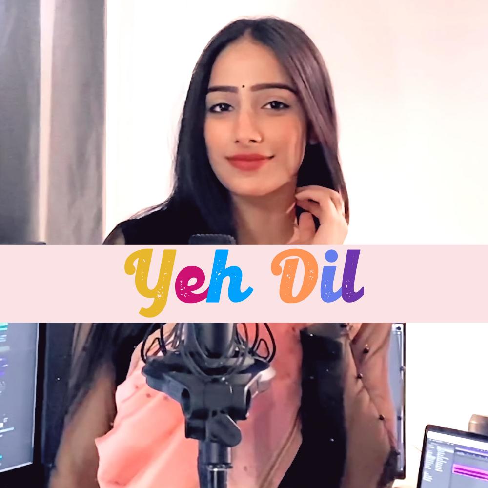 Yeh Dil