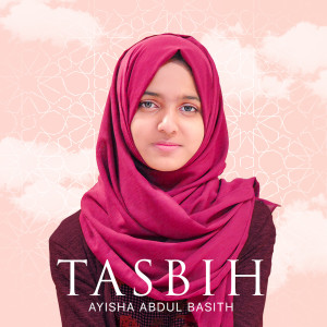 Album Tasbih oleh Ayisha Abdul Basith