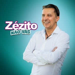 收聽Zézito的Não Vás歌詞歌曲