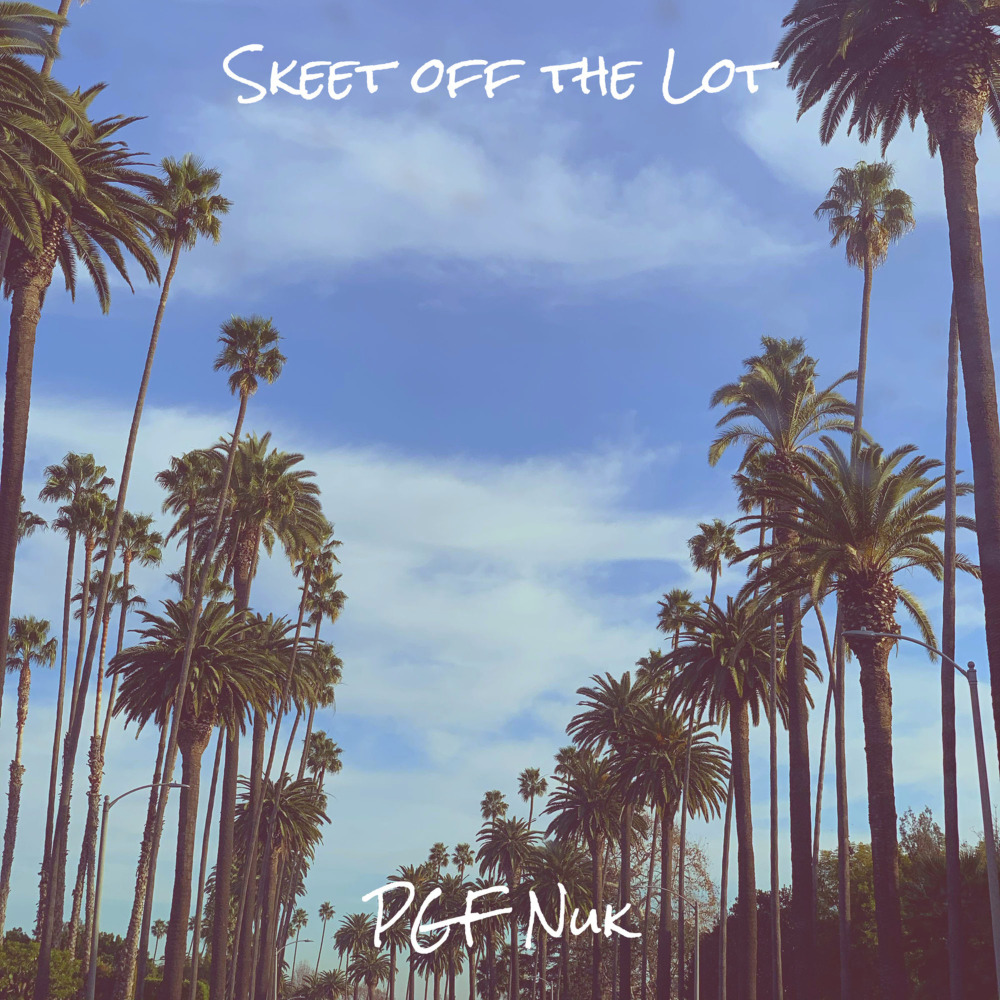 Skeet off the Lot (Explicit)