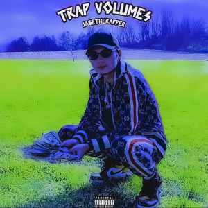 Listen to Trap Volume Six (Fast Speed) (Explicit) song with lyrics from Ja$eTheRapper