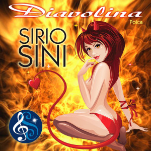 Listen to Diavolina (Polca) song with lyrics from Sirio Sini