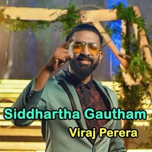 Dengarkan lagu Siddhartha Gautham nyanyian Viraj Perera dengan lirik