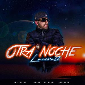 ดาวน์โหลดและฟังเพลง Otra Noche พร้อมเนื้อเพลงจาก Lacerati