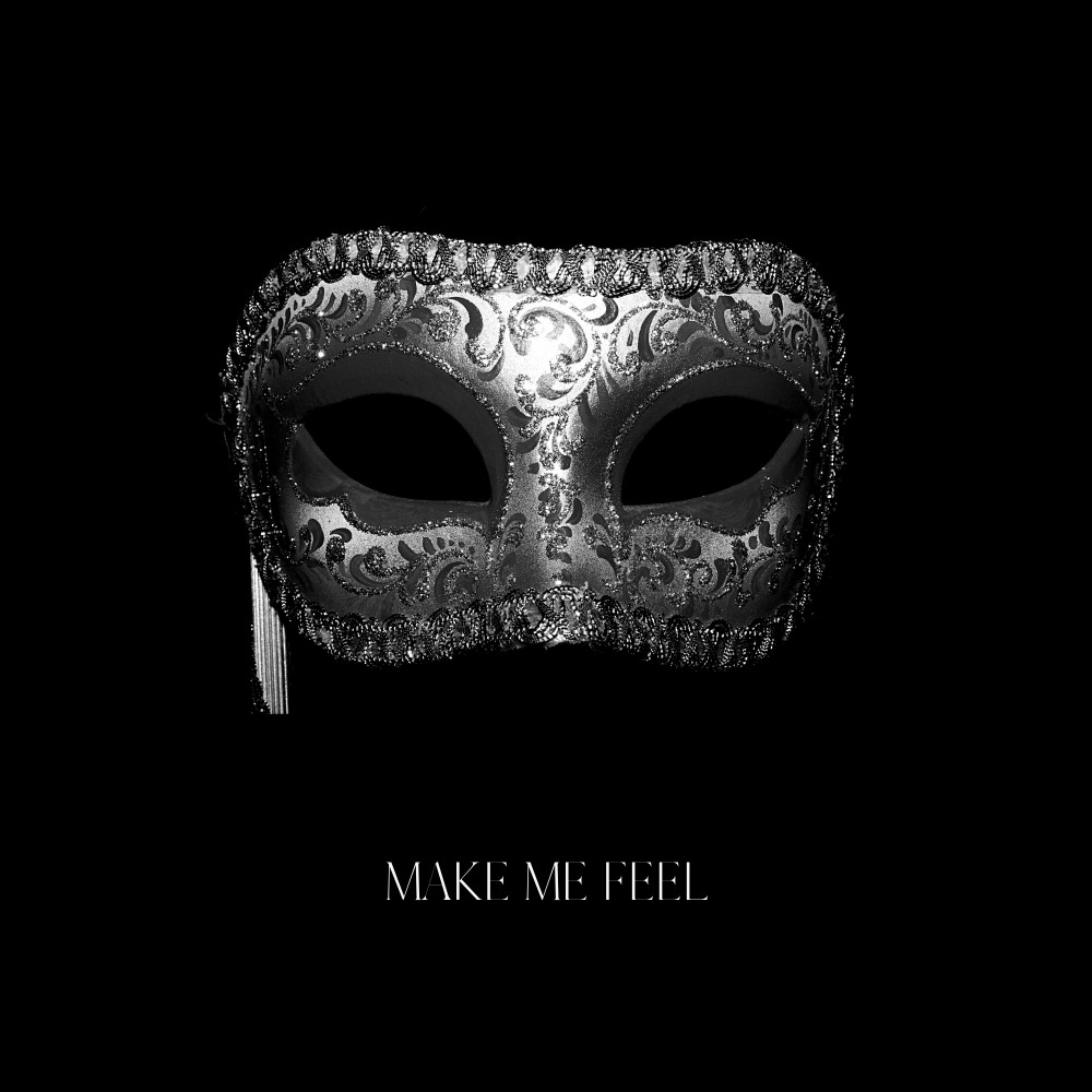 Make Me Feel