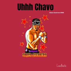 Listen to Uhhh Chavo (Chavo Guerrero WWE) song with lyrics from LawBeatz