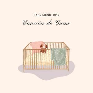 Baby Music Box的專輯Canción de Cuna