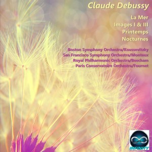 Serge Koussevitzky的专辑Debussy: La Mer - Images I & III - Printemps - Nocturnes