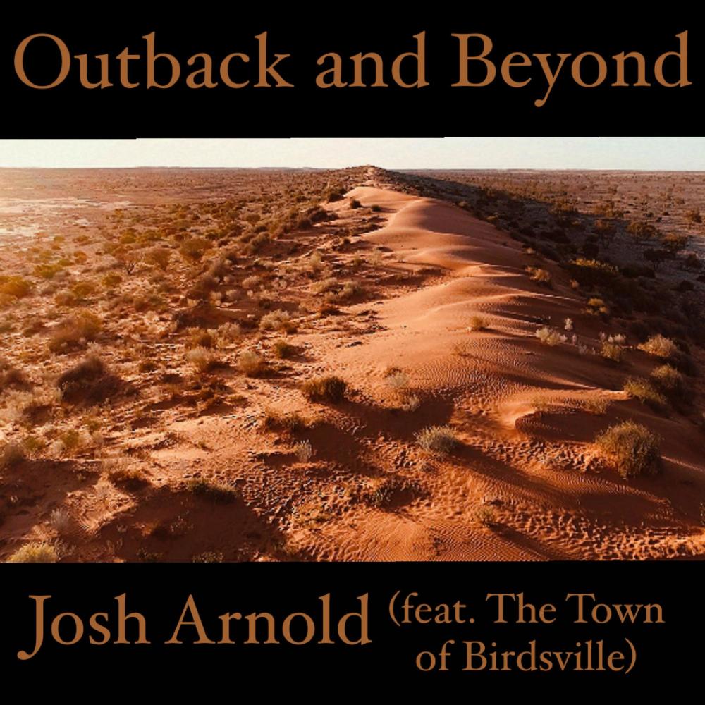 Outback and Beyond (feat. The Town of Birdsville)