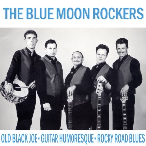 อัลบัม Blue Moon Rockers ศิลปิน The Blue Moon Rockers