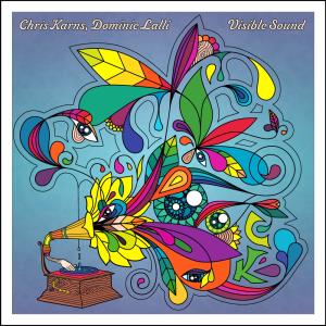 收聽Chris Karns的Visible Sound (feat. Dominic Lalli)歌詞歌曲