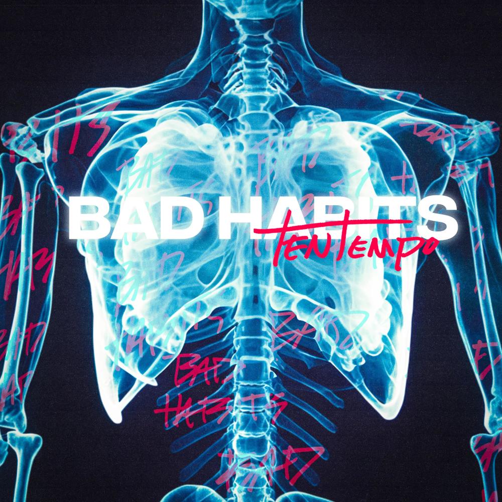 Bad Habits (Explicit)