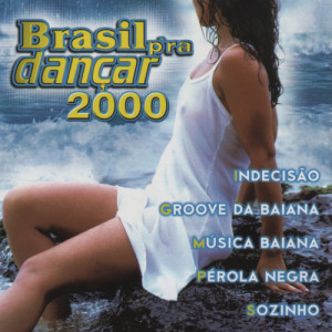 อัลบัม Brasil P'ra Dançar 2000 ศิลปิน Banda Mar Azul