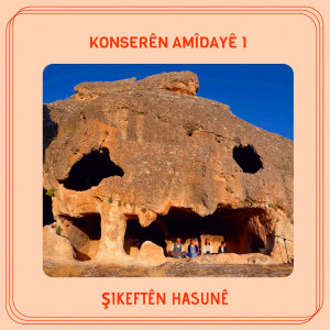 Album Şikeftên Hasunê (Dengê Qedîm Konserên Amîdayê 1) from 