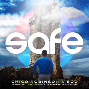 收聽Chico Robinson的Safe歌詞歌曲