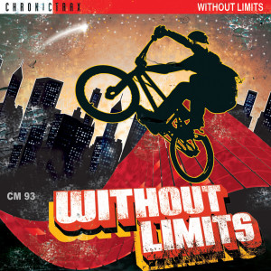 Chronic Crew的專輯Without Limits