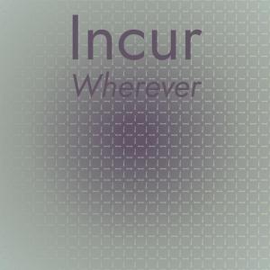 ดาวน์โหลดและฟังเพลง Incur Wherever พร้อมเนื้อเพลงจาก Hosh Eone