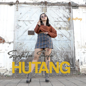 Listen to Hutang (Explicit) song with lyrics from Syahiba Saufa
