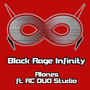 Black Rage Infinity的專輯Alones (from "Bleach")