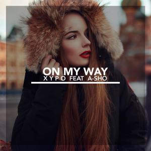 On My Way (feat. A-Sho)