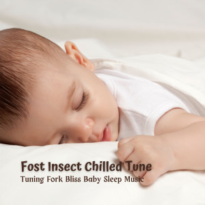 Album Forest Insect Chilled Tune: Tuning Fork Bliss Baby Sleep Music from Naturevibe