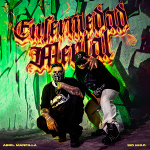 Abril Mancilla的專輯Enfermedad Mental
